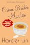 [Patisserie Mystery 06] • Crème Brûlée Murder